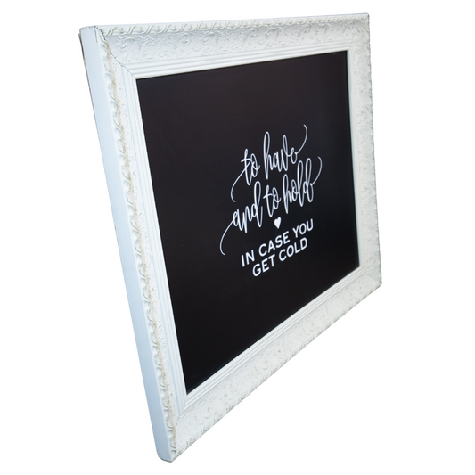 To Have and To Hold In Case You Get Cold Sign