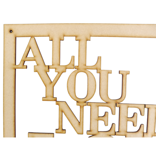 “All You Need is Love” Wooden Hanging Sign