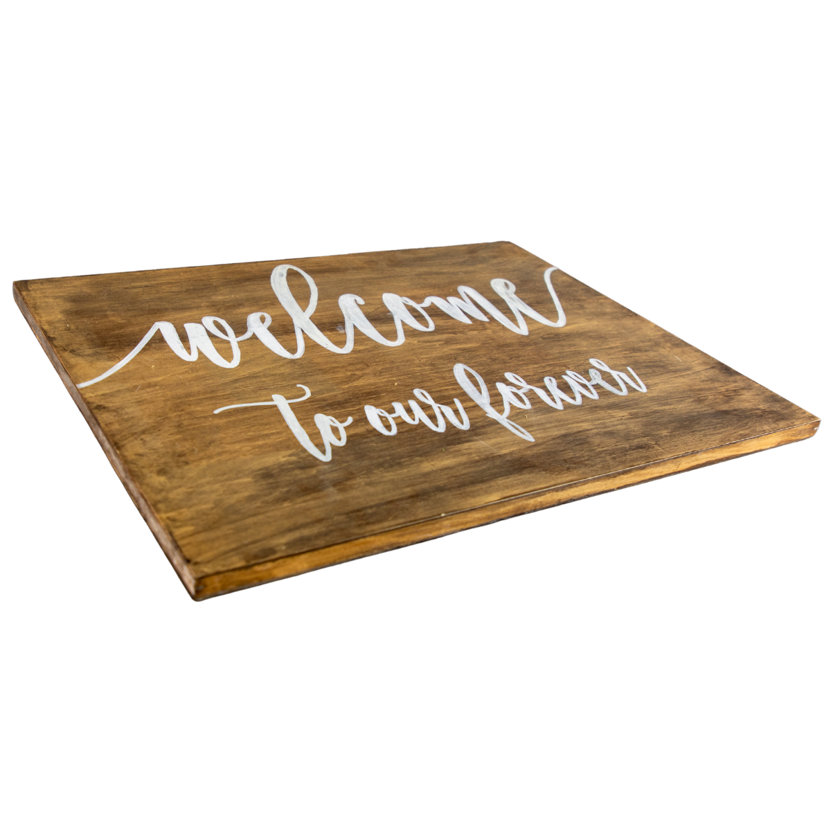 Wooden Welcome Sign – “Welcome to Our Forever”